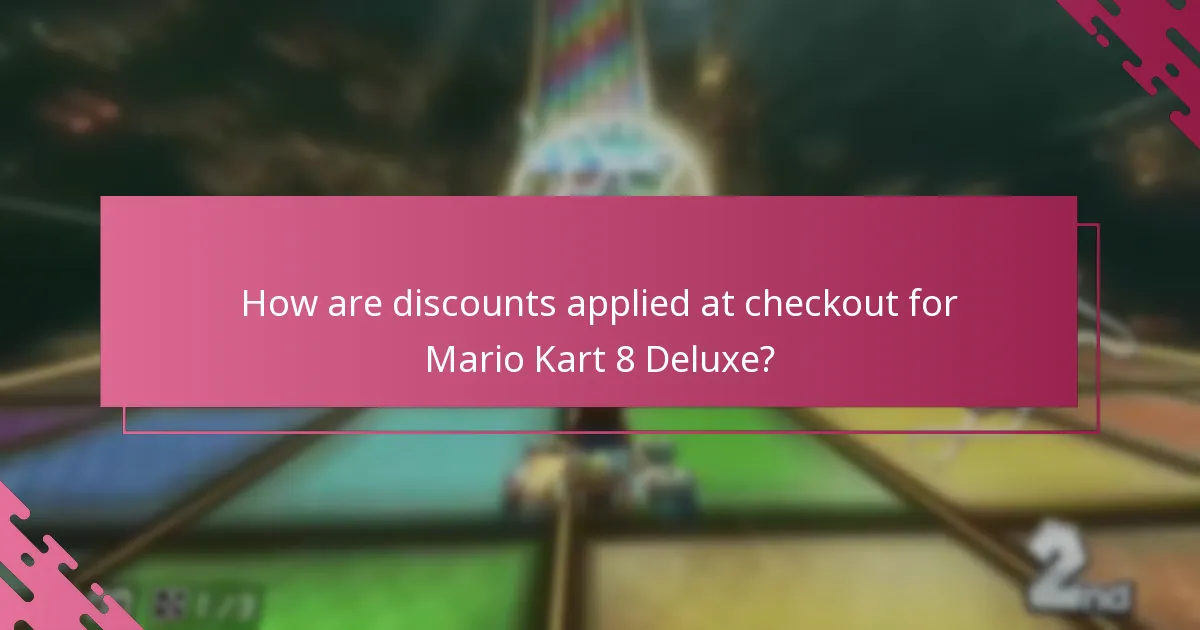 Who is eligible for discounts on Mario Kart 8 Deluxe?