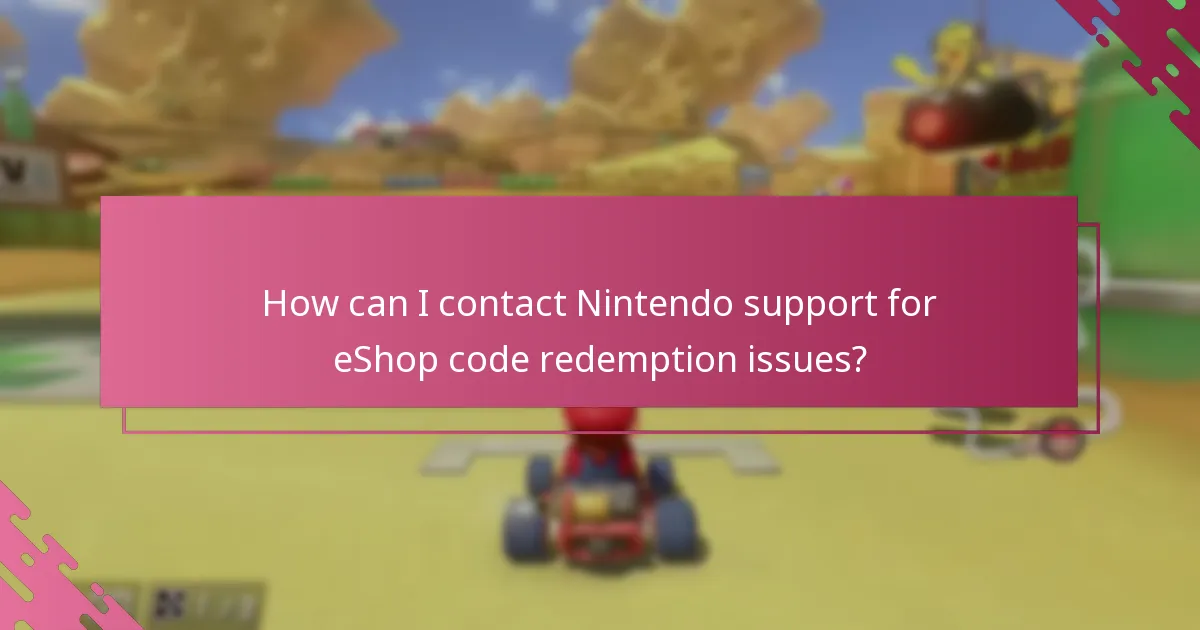 What should I do if my Nintendo eShop code for Mario Kart 8 Deluxe doesn’t work?
