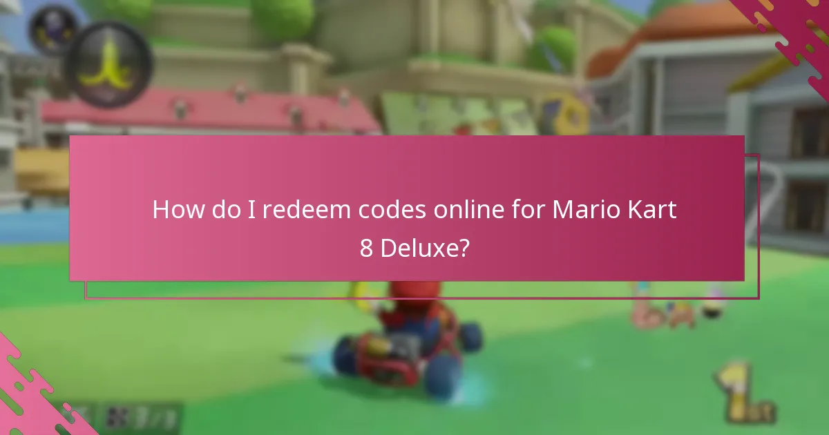 What is the in-store redemption process for Mario Kart 8 Deluxe codes?