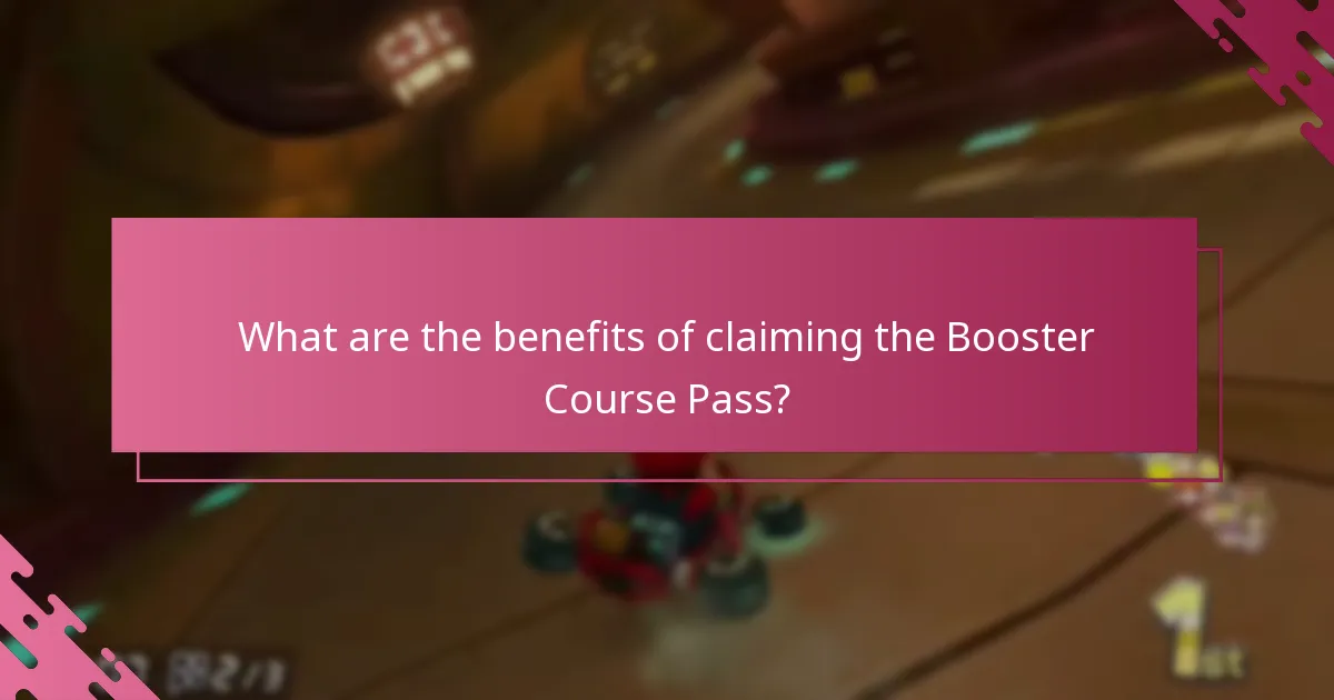 What are the benefits of claiming the Booster Course Pass?